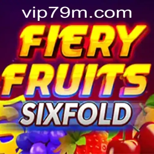 FieryFruitsSixFold: A Unique Blend of Strategy and Entertainment